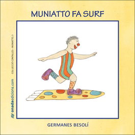 Muniatto fa surf, Olga Besolí Montserrat - ONADA EDICIONS
