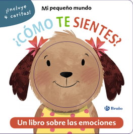 BRUÑO Mi pequeño mundo. ¿Cómo te sientes?
