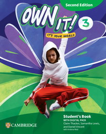CAMBRIDGE Own it! Level 3 Student's Book with Digital Pack Second Edition, VV.AA. - 
