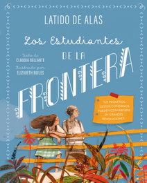 EDEBE, LOS ESTUDIANTES DE LA FRONTERA - Claudia Bellante