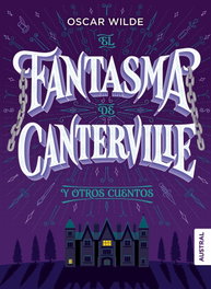EL FANTASMA DE CANTERVILLE Y OTROS CUENTOS, Oscar Wilde - ESPASA CALPE