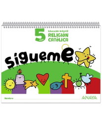 ANAYA, ¡Sígueme!. Religión católica. 5 años - ANAYA