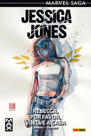 Panini España S.A. Jessica Jones 02: Rebecca, por favor, vuelve a casa (Marvel Saga 04)