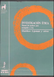 Investigación ética, Matthew Lipman - DE LA TORRE