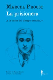 La prisionera, Marcel Proust - EL PASEO