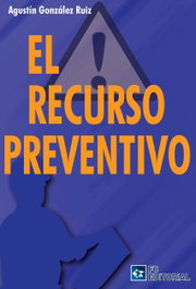 Recurso Preventivo, Agustín González Ruiz - FUNDACION CONFEMETAL