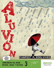 EDELVIVES, CONOCIMIENTO DEL MEDIO 3ºPRIMARIA. FANFEST. ANDALUCÍA 2023 - EDELVIVES