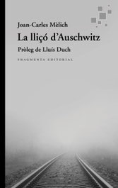 La lliçó d'Auschwitz, Joan-Carles Mèlich Sangra - FRAGMENTA