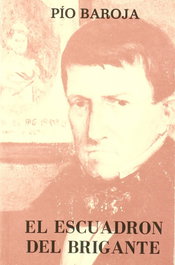 El escuadron del brigante, Pío Baroja - CARO RAGGIO