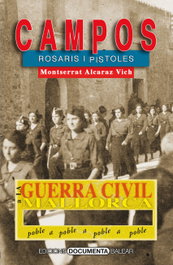 La Guerra Civil a a Campos, Montserrat Alcaraz i Vich - DOCUMENTA BALEAR