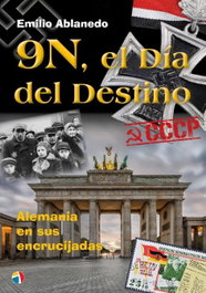 9N, El día destino: Alemania en encrucijadas, Emilio Ablanedo - ACTAS