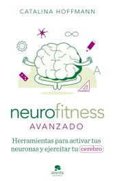 Alienta Neurofitness Avanzado, Catalina Hoffmann - Alienta