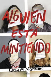 ALFAGUARA, Alguien está mintiendo, Karen M. McManus
