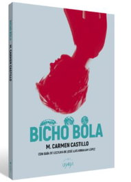Bicho bola, Mª Carmen Castillo Peñarrocha - UNARIA