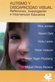 Autismo y discapacidad visual: reflexiones, investigación, Linda Pring - AUTISMO AVILA