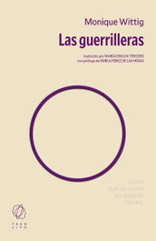 Las guerrilleras, Monique Wittig - EDITORIAL TRANSITO