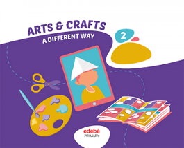 EDEBE, ARTS AND CRAFTS 2 - EDEBE
