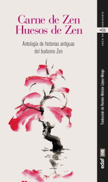 Carne de Zen. Huesos de Zen, Ramón Melcón López Mingo - EDAF EDITORIAL