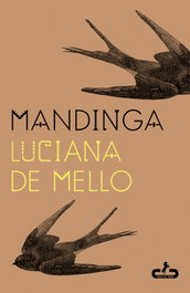 Mandinga, Luciana de Mello - Caballo de Troya