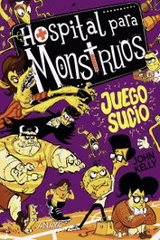 Hospital para monstruos 4: juego sucio, John Kelly - ANAYA