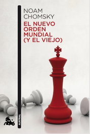 El nuevo orden mundial (y el viejo), Noam Chomsky - ESPASA CALPE