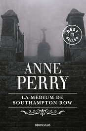 La medium de Southampton Row, Anne Perry - DEBOLSILLO