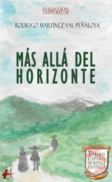 Más allá del horizonte, Rodrigo Martinez-val Peñalosa - EDITORIAL ADARVE