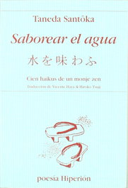 Saborear el agua, Taneda Santoka - HIPERION