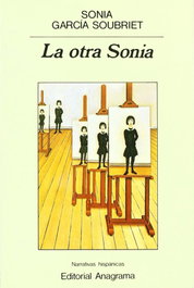 La otra Sonia, Sonia García Soubriet - ANAGRAMA