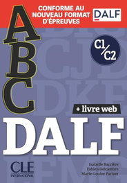 CLE-ANAYA, ABC DALF - Niveau C1/C2 + Livre-web - Conforme au nouveau format d'épreuves
