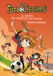 Misteri del Cerro de las Aguilas, Roberto Santiago - CRUILLA