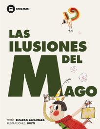 Las ilusiones del mago, Ricardo Alcántara - BAMBU