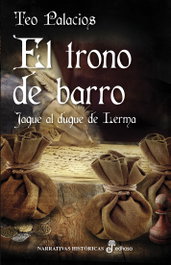El trono de barro, Teo Palacios - EDHASA EDITORIAL