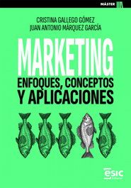 ESIC, MARKETING: Enfoques, conceptos y aplicaciones - ESIC