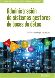 Paraninfo, Administración de sistemas gestores de bases de datos - Paraninfo