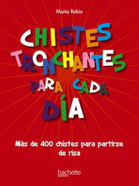 HACHETTE HEROES, Chistes tronchantes para cada día