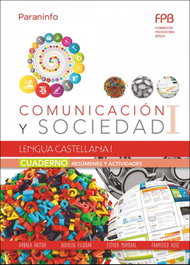 PARANINFO Cuaderno comunicación y sociedad: lengua castellana