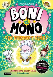 DESTINO INFANTIL, Boni vs. Mono 8. Boni vs. Mono en puerco y alma - Jamie Smart