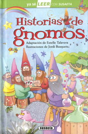 Historias de gnomos, Adaptación de Estelle Talavera - SUSAETA EDICIONES