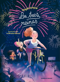 GARBUIX BOOK Las tres reinas, Magali Le Huche - GARBUIX BOOK
