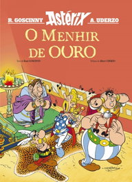 O Menhir de Ouro. Astérix, René Goscinny - XERAIS
