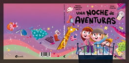 ALAESTRELLA EDITORIAL, Una noche de aventuras, Raquel Rodríguez García - ALAESTRELLA EDITORIAL