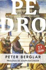 RIALP, Pedro: De pescador a cabeza de la Iglesia, Peter Berglar - RIALP