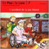 L'accident de la iaia Merce, l' (Aventures Pau i Laia), Adelina Palacín; Assumpta Verdaguer i Dodas - EUMO