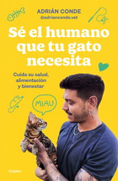 GRIJALBO, Sé el humano que tu gato necesita - Adrián Conde Montoya
