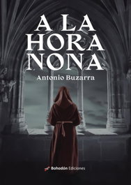 A LA HORA NONA, Antonio Buzarra - BOHODON