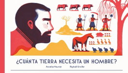 Cuanta tierra necesita un hombre, Annelise Heurtier - EKARE EUROPA