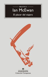 El placer del viajero, Ian McEwan - ANAGRAMA