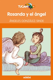 Rosanda y el ángel, Ángeles González-Sinde - EDEBE