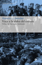 Viaje a la aldea del crimen, Ramón J. Sender - LIBROS DEL ASTEROIDE
